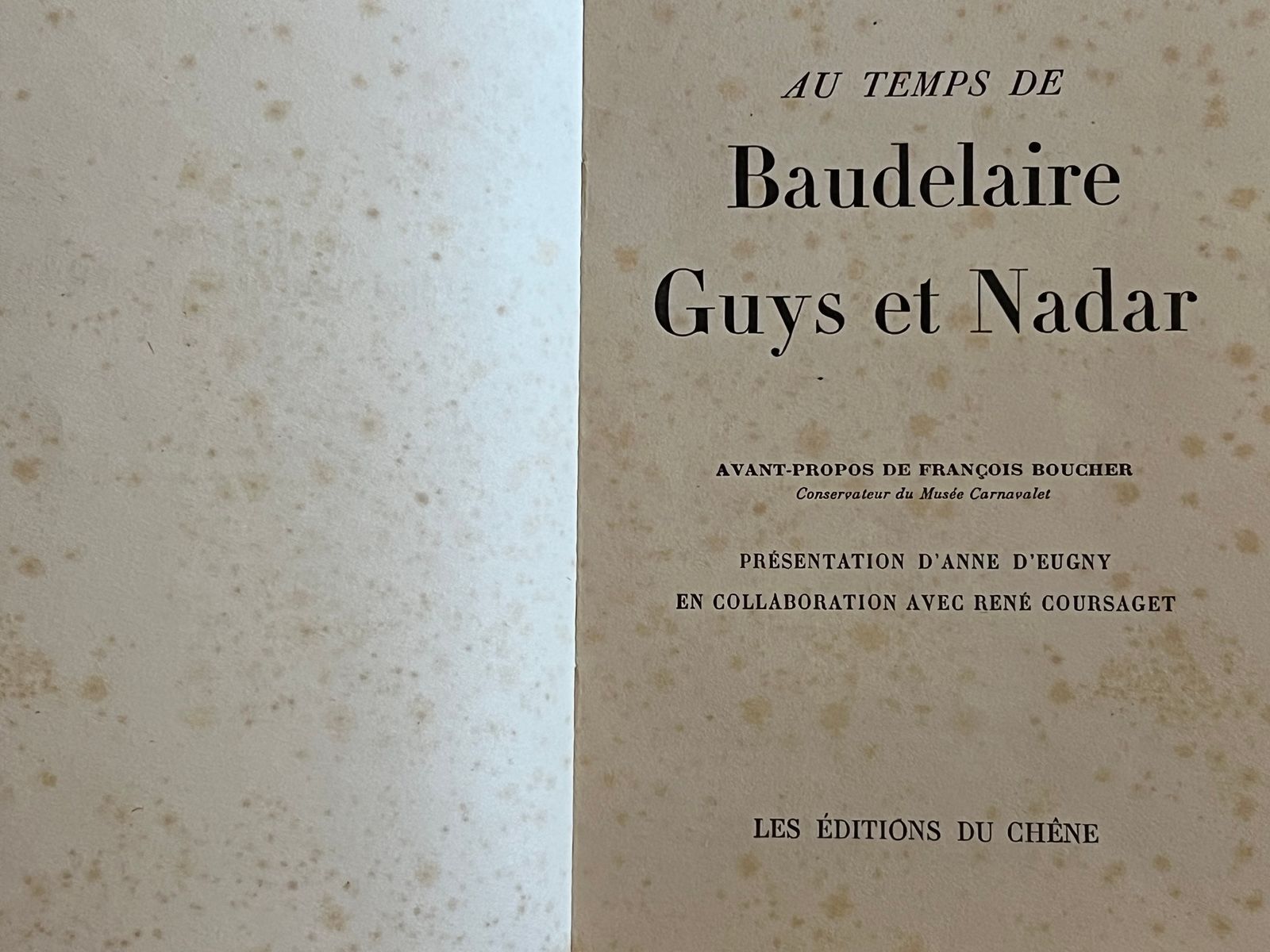 Au temps de Baudelaire, Guys et Nadar - Anne d'Eugny & René Coursaget - 1945 | Document iconographique rare avec reproductions d'époque de Constantin Guys et Nadar | Aufildeslivres.fr