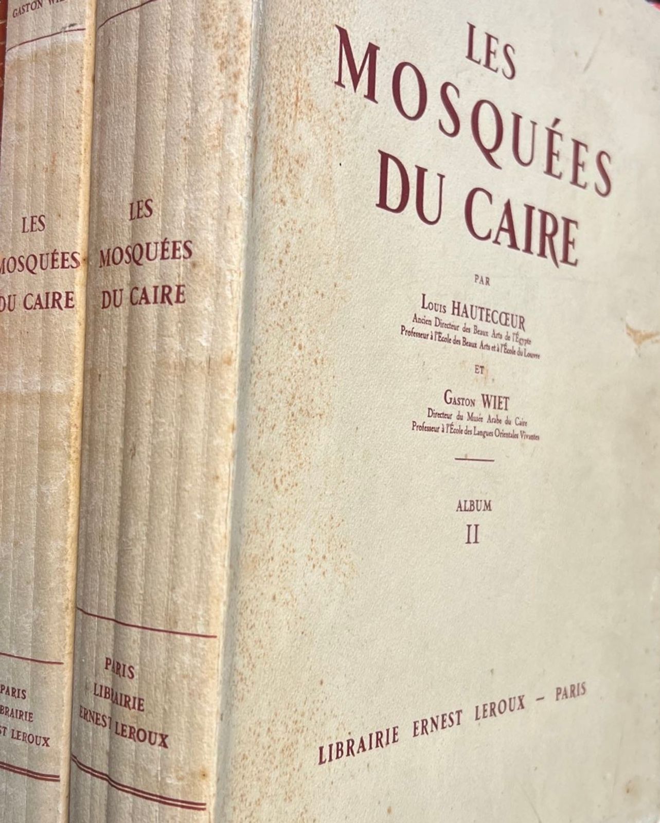 Les Mosquées du Caire - Louis Hautecœur - 1932 | L'Édition Originale de 1932, la Seule et Unique, d'une Rareté Documentée sur le Marché | Aufildeslivres.fr