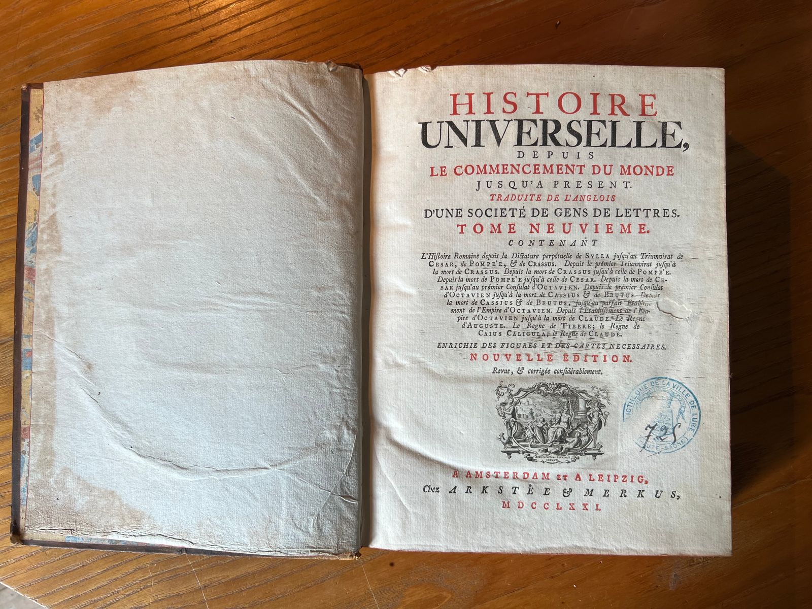 Histoire Universelle - Tome IX - Une Société de Gens de Lettres - 1752 | Témoignage exceptionnel de l'historiographie des Lumières, reflet direct de la pensée encyclopédique du XVIIIe siècle. | Aufildeslivres.fr