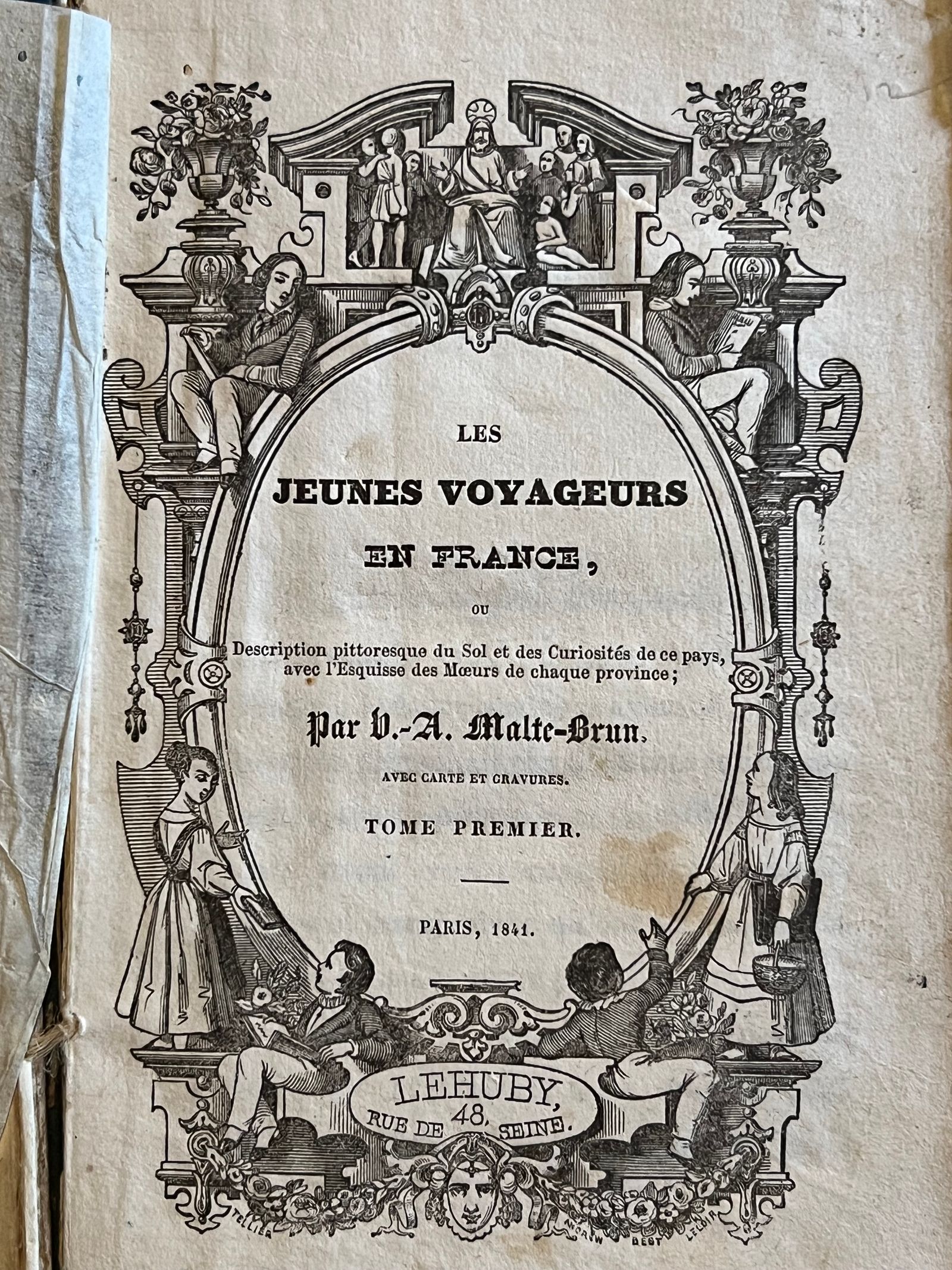 Les Jeunes Voyageurs en France - Victor-Adolphe Malte-Brun - 1841 | Un format épistolaire captivant destiné à l'éducation de la jeunesse française | Aufildeslivres.fr