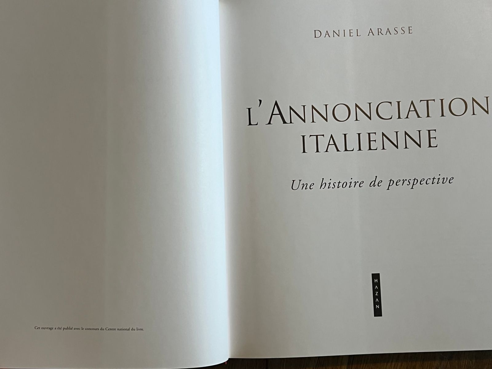 L'annonciation Italienne - Daniel Arasse - 1999 | Étude magistrale sur l'évolution de la représentation de l'Annonciation et l'invention de la perspective | Aufildeslivres.fr