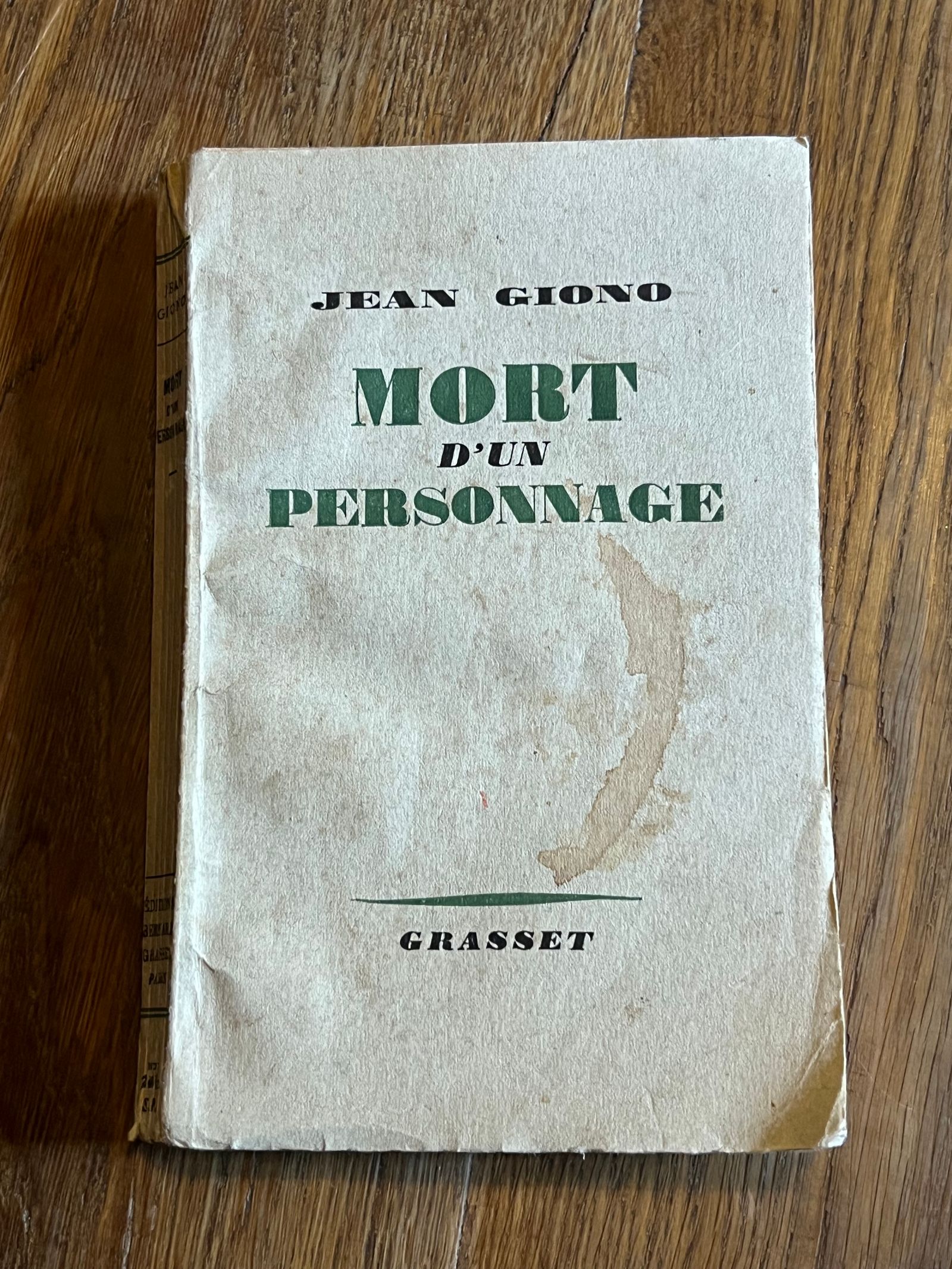 Mort d'un Personnage - Jean Giono - 1949 | Exemplaire dédicacé et signé par Jean Giono en mai 1949, quelques semaines après la parution | Aufildeslivres.fr