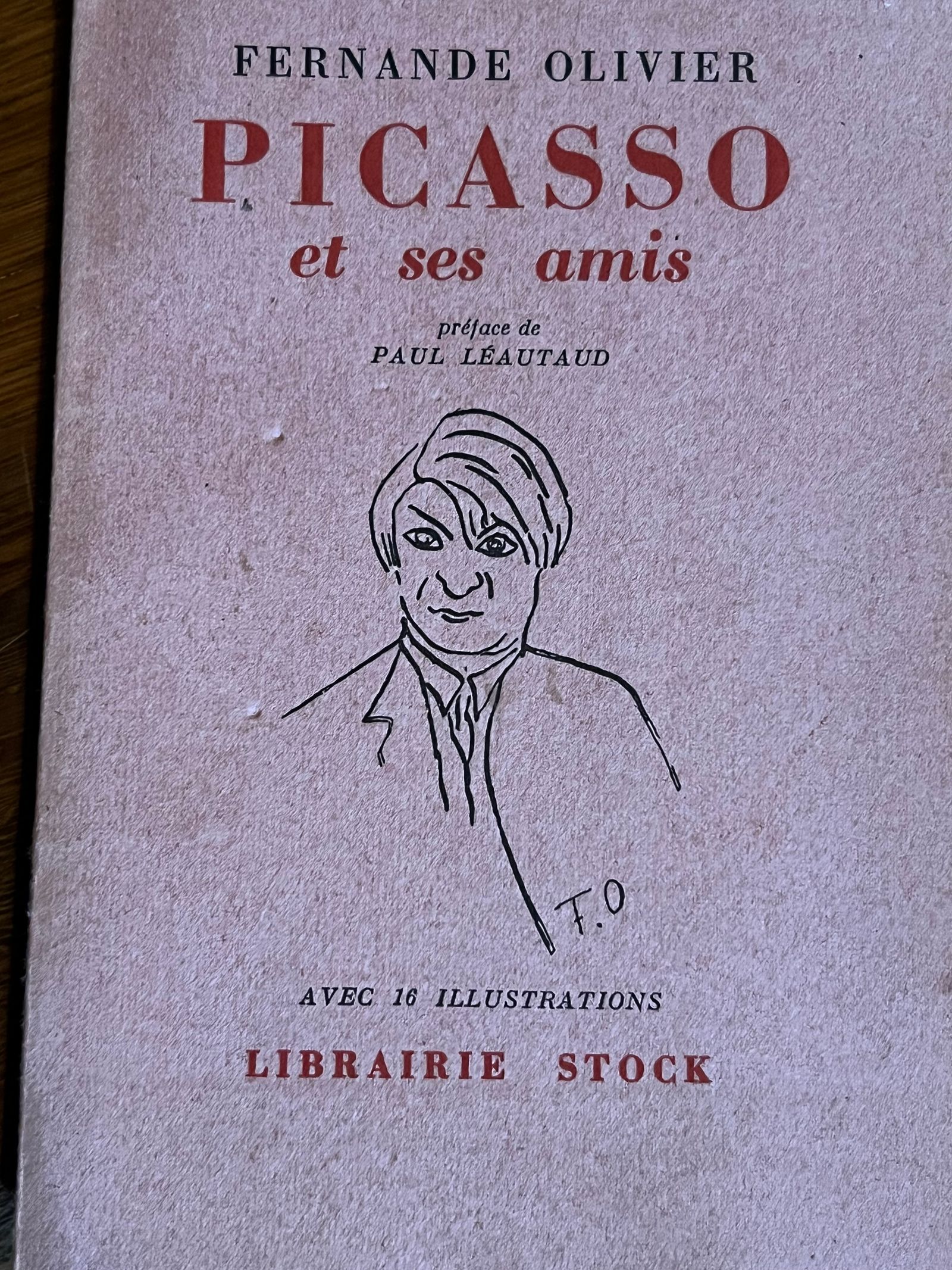 Picasso et ses amis - Fernande Olivier - 1954 | Document historique majeur sur la vie bohème à Montmartre au début du XXe siècle | Aufildeslivres.fr
