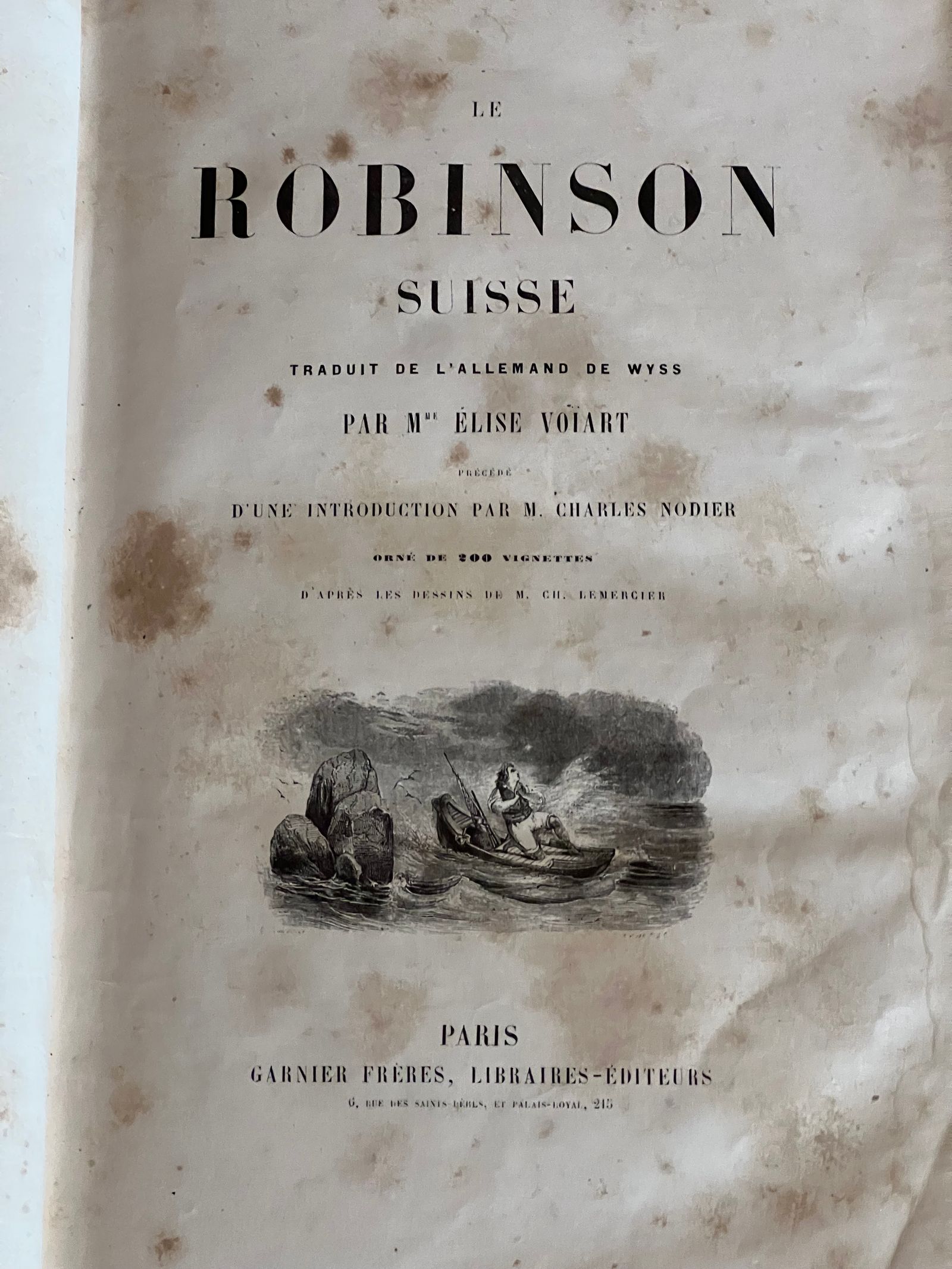 Le Robinson Suisse - Johann David Wyss - 1890 | Édition Garnier Frères de 1890, maison d'édition parisienne réputée pour la qualité de ses publications littéraires | Aufildeslivres.fr